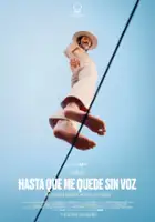 plakat filmu Hasta que me quede sin voz