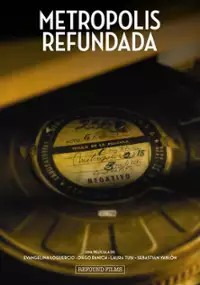 Plakat filmu Metropolis refundada