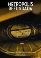 plakat filmu Metropolis refundada