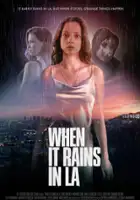 plakat filmu When It Rains in LA