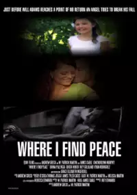Plakat filmu Where I Find Peace