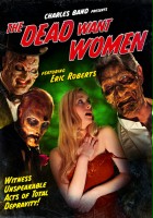 plakat filmu The Dead Want Women