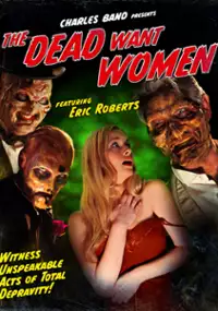 Plakat filmu The Dead Want Women