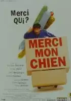 plakat filmu Merci mon chien