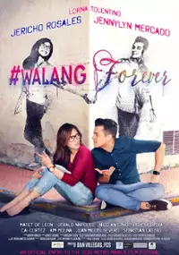 Plakat filmu #Walang Forever