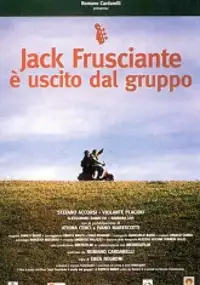 Plakat filmu Jack Frusciante è uscito dal gruppo