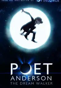 Plakat filmu Poet Anderson: The Dream Walker