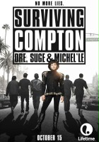 plakat filmu Surviving Compton: Dre, Suge & Michel'le