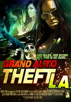 plakat filmu Grand Auto Theft: L.A.
