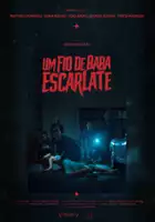 plakat filmu Um Fio de Baba Escarlate