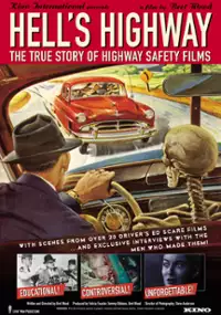 Plakat filmu Hell's Highway: The True Story of Highway Safety Films