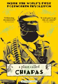 Plakat filmu A Place Called Chiapas