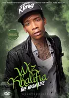 plakat filmu Wiz Khalifa: The High Life - Unauthorized