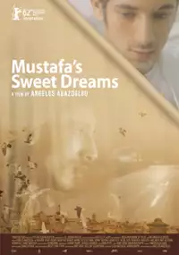 Plakat filmu Słodkie marzenia Mustafy 
