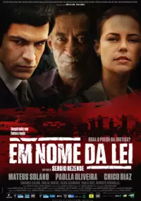 Plakat filmu Em Nome da Lei