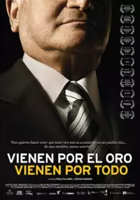 Plakat filmu Vienen por el oro, vienen por todo