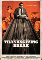 plakat filmu Thanksgiving Break