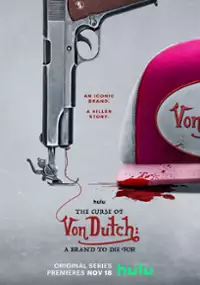 Plakat serialu Klątwa Von Dutcha. Marka, za którą można umrzeć