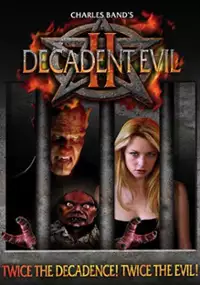Plakat filmu Decadent Evil II