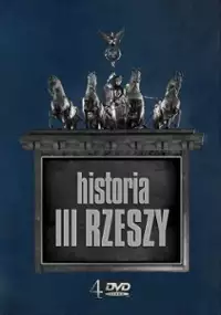 Plakat serialu Historia III Rzeszy