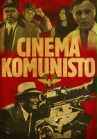 plakat filmu Cinema Komunisto