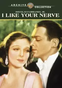 Plakat filmu I Like Your Nerve