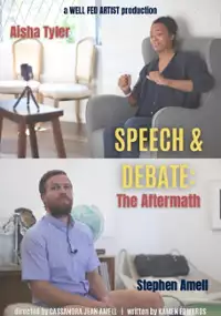 Plakat filmu Speech &amp; Debate: The Aftermath