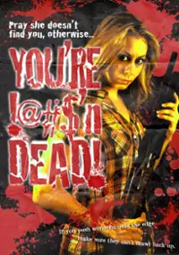 Plakat filmu You're F@#K'n Dead!