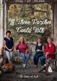 Plakat filmu If These Porches Could Talk