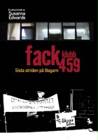 plakat filmu Fackklubb 459 - sista striden på bagarn