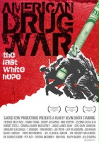 plakat filmu American Drug War: The Last White Hope