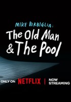 plakat filmu Mike Birbiglia: The Old Man and the Pool
