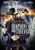 plakat filmu Heathens and Thieves