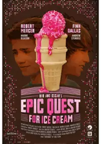 Plakat filmu Bob and Oscar's Epic Quest for Ice Cream