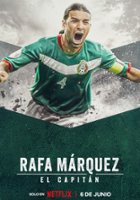 plakat filmu Rafa Márquez: El capitán
