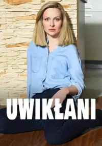 Plakat serialu Uwikłani