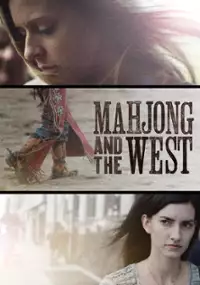 Plakat filmu Mahjong and the West
