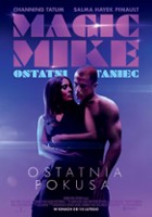 plakat filmu Magic Mike: Ostatni taniec