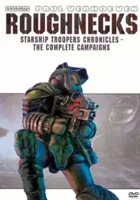 Plakat serialu Roughnecks: The Starship Troopers Chronicles