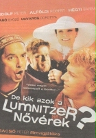 plakat filmu De kik azok a Lumnitzer növérek?