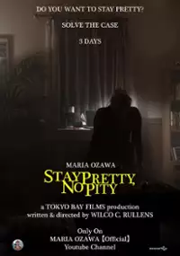 Plakat filmu Stay Pretty, No Pity