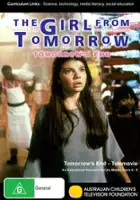 plakat serialu The Girl From Tomorrow Part Two: Tomorrow's End