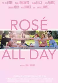 Plakat filmu Rosé All Day