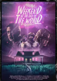 Plakat filmu Weekend at the End of the World