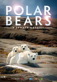 Plakat filmu Polar Bears: A Summer Odyssey