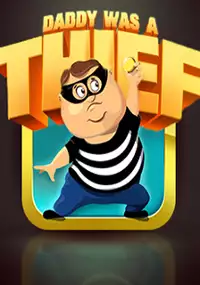 Plakat gry Daddy Was a Thief