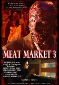 Plakat filmu Meat Market 3