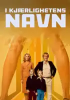 plakat filmu In the Name of Love