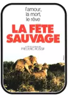 plakat filmu La F&ecirc;te sauvage