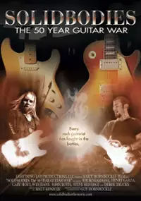 Plakat filmu Solidbodies, the 50 Year Guitar War